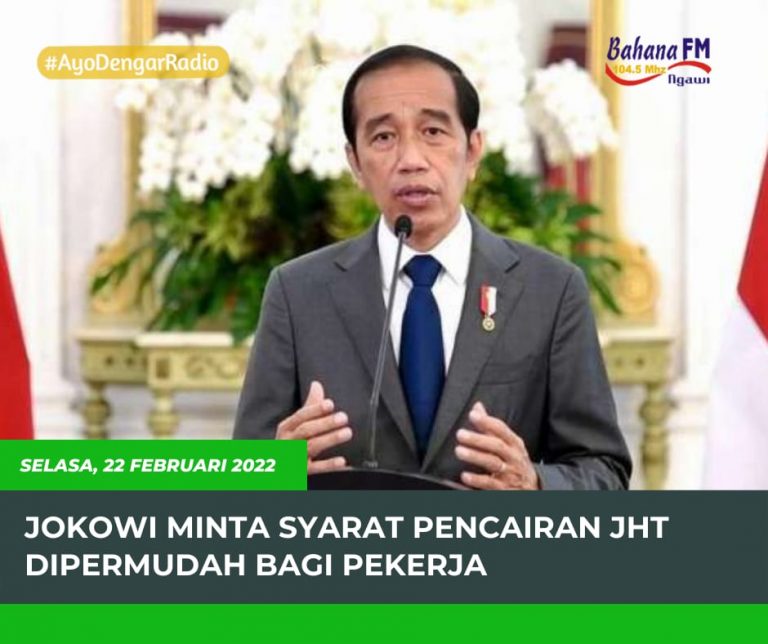 Jokowi Minta Syarat Pencairan JHT Dipermudah Bagi Pekerja.