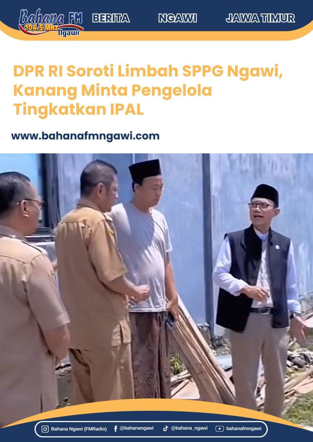 DPR RI Soroti Limbah SPPG Ngawi, Kanang Minta Pengelola Tingkatkan IPAL
