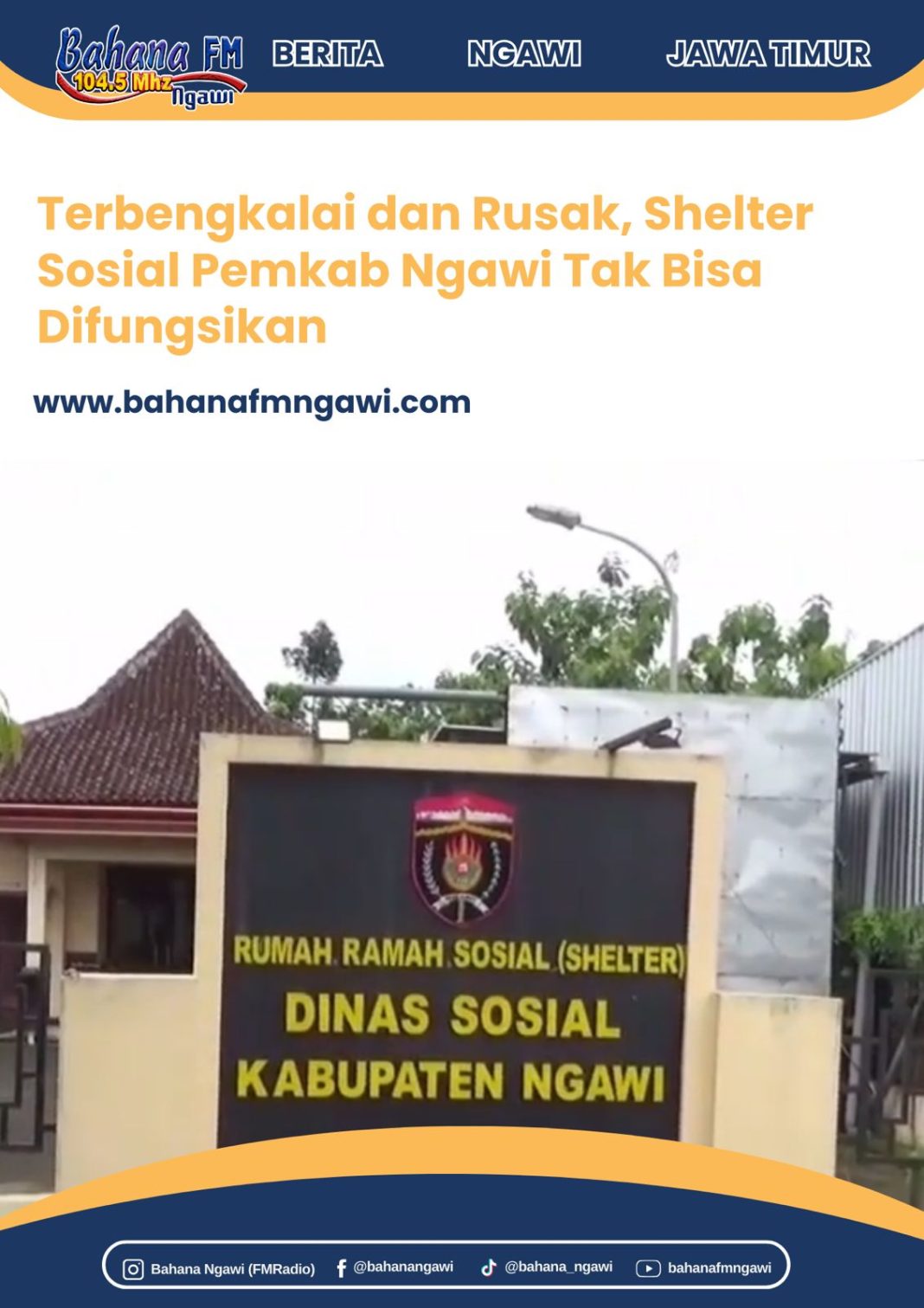 Terbengkalai dan Rusak, Shelter Sosial Pemkab Ngawi Tak Bisa Difungsikan