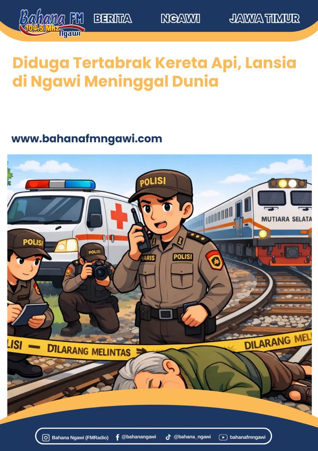 Diduga Tertabrak Kereta Api, Lansia di Ngawi Meninggal Dunia