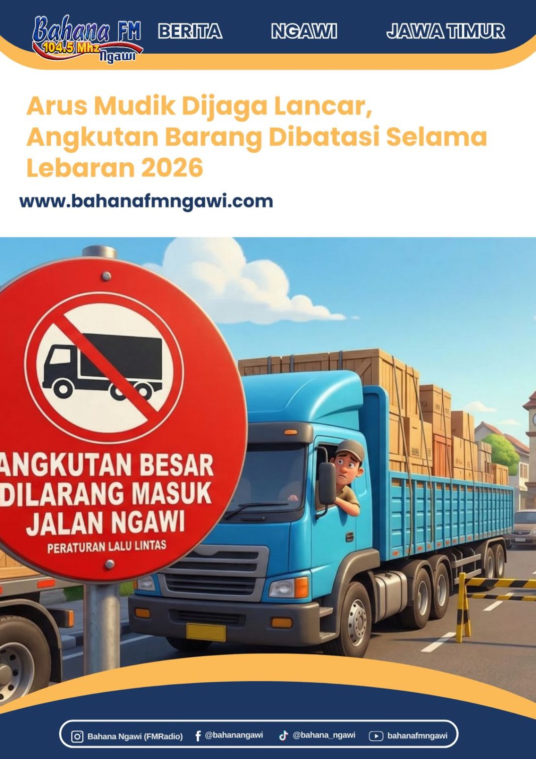 Arus Mudik Dijaga Lancar, Angkutan Barang Dibatasi Selama Lebaran 2026