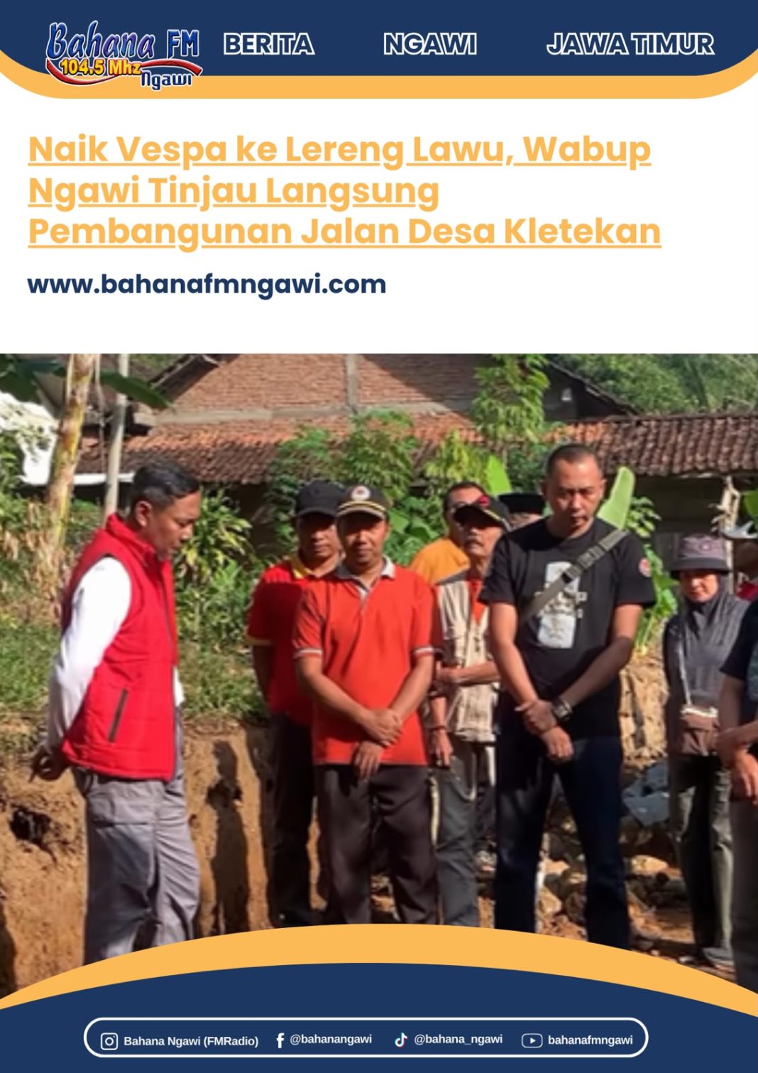 Naik Vespa ke Lereng Lawu, Wabup Ngawi Tinjau Langsung Pembangunan Jalan Desa Kletekan