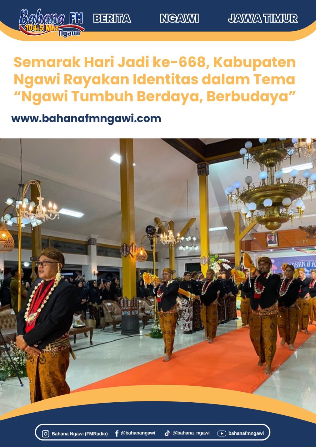 Semarak Hari Jadi ke-668, Kabupaten Ngawi Rayakan Identitas dalam Tema “Ngawi Tumbuh Berdaya, Berbudaya”