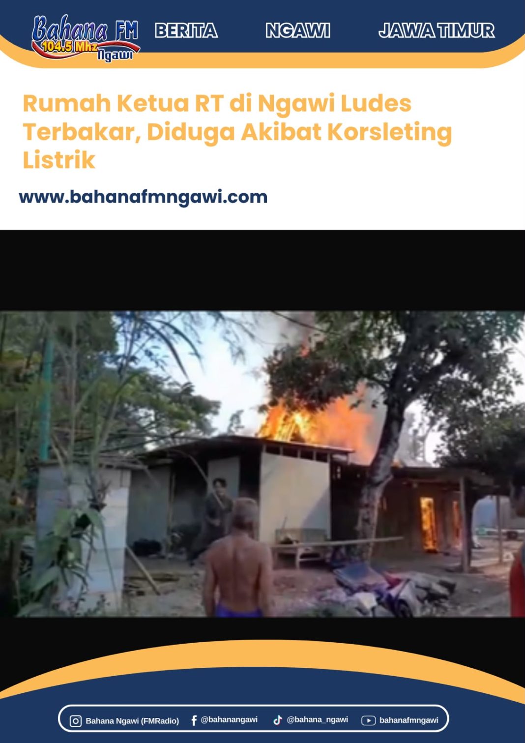 Rumah Ketua RT di Ngawi Ludes Terbakar, Diduga Akibat Korsleting Listrik
