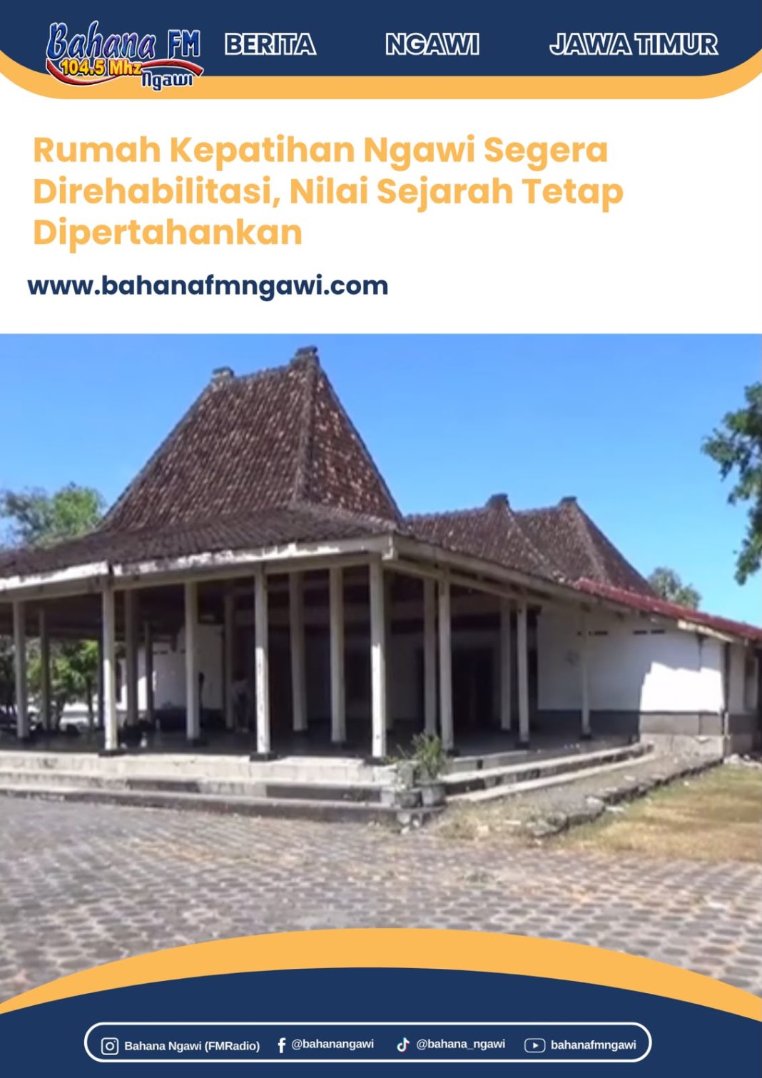 Rumah Kepatihan Ngawi Segera Direhabilitasi, Nilai Sejarah Tetap Dipertahankan