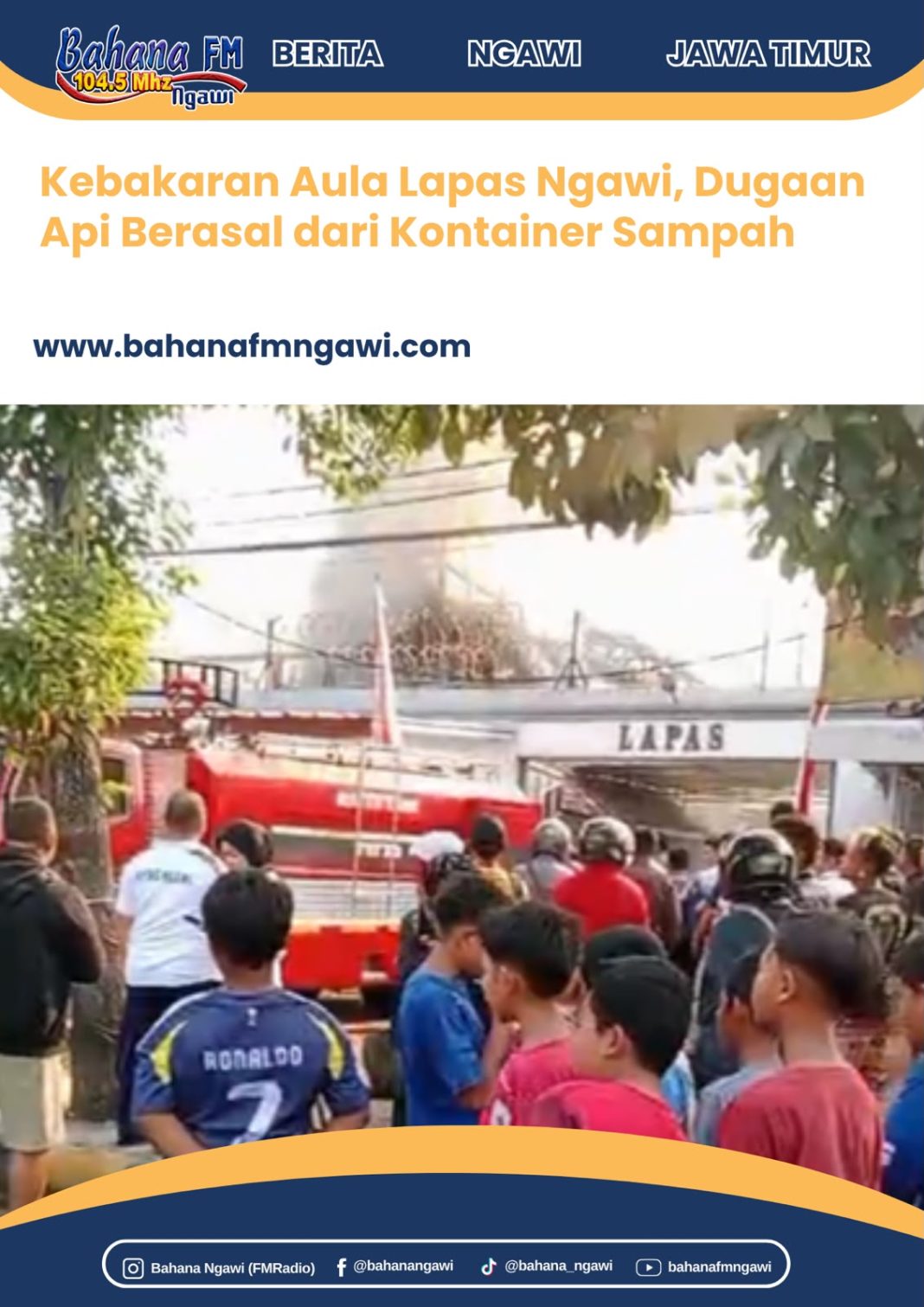 Kebakaran Aula Lapas Ngawi, Dugaan Api Berasal dari Kontainer Sampah