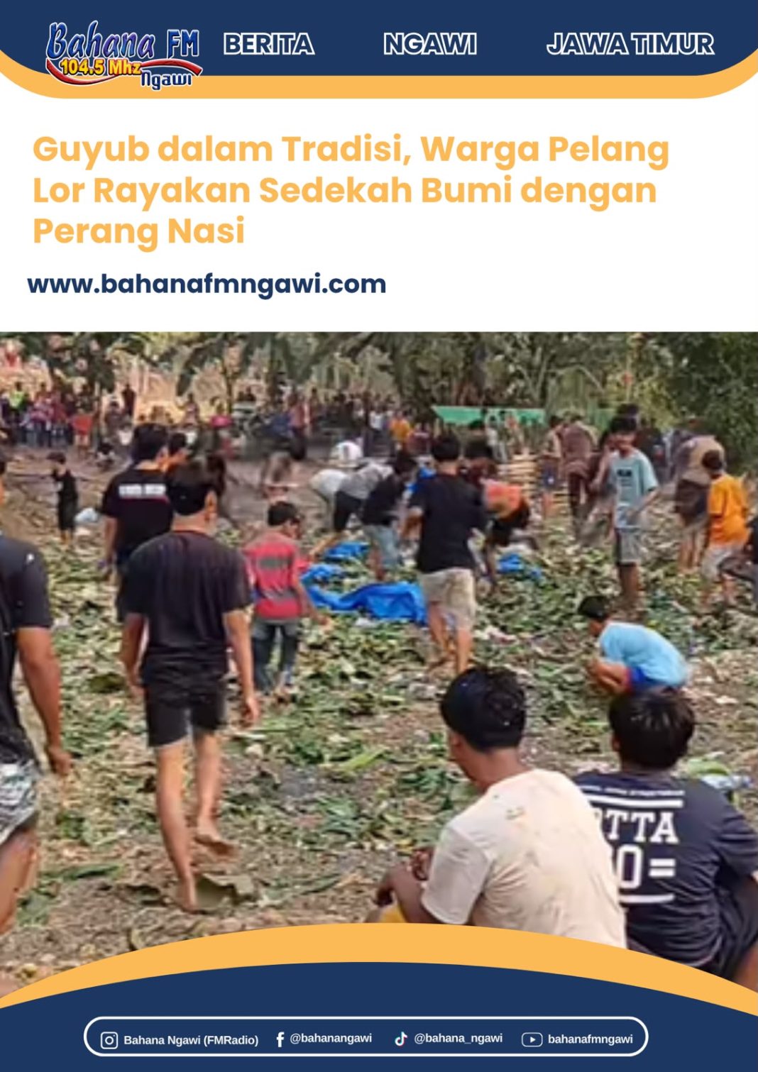 Guyub dalam Tradisi, Warga Pelang Lor Rayakan Sedekah Bumi dengan Perang Nasi